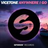 Vicetone2017-12-01专辑《Anywhere I Go》介绍,风格,曲目下载