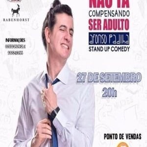 Afonso Padilha Não Tá Compensando Ser Adulto - 2017高清海报.jpg